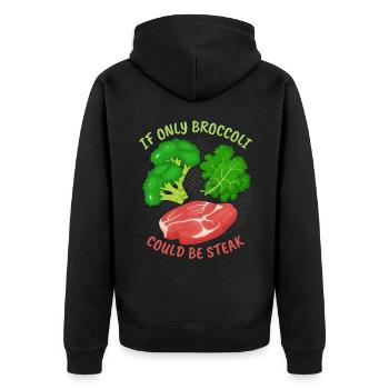 Brokkoli, Steak, lustiger Spruch für Fleischesser - Unisex Premium Bio Zip Hoodie - Schwarz - Hinten - Nico (187cm)