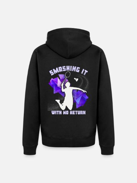badminton, badminton player, badminton saying - Unisex Premium Organic Zip Hoodie - black