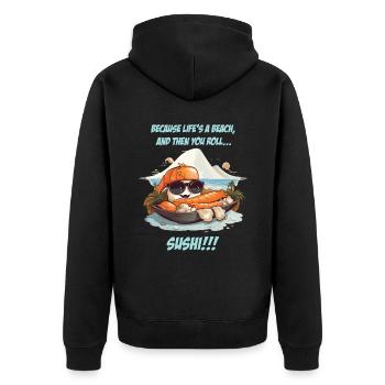 Sushi sushi roll with slogan - Unisex Premium Organic Zip Hoodie - black - Back - Nico (187cm)
