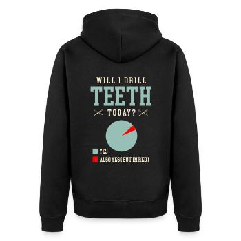 Werde ich heute Zähne bohren Zahnarzt Zahnmedizin Zahnmedizin Zahnmedizin - Unisex Premium Bio Zip Hoodie - Schwarz - Hinten - Nico (187cm)