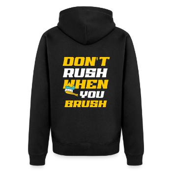 Beeilen Sie sich nicht, wenn Sie Zahnarzt Zahnheilkunde putzen - Unisex Premium Bio Zip Hoodie - Schwarz - Hinten - Nico (187cm)