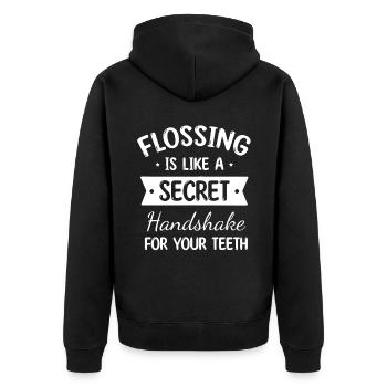 Flossing Is Like A Secret Handshake For Your Teeth - Unisex Premium Organic Zip Hoodie - black - Back - Nico (187cm)