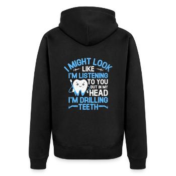 Mais dans ma tête, je perce des dents dentiste dentaire D - Veste à capuche bio Premium Unisexe - noir - Dos - Nico (187cm)