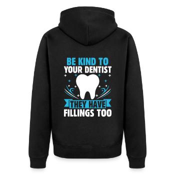 Seien Sie nett zu Ihrem Zahnarzt, er hat auch Füllungen - Unisex Premium Bio Zip Hoodie - Schwarz - Hinten - Nico (187cm)