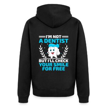 Ich bin kein Zahnarzt, aber ich werde Ihr Lächeln auf Fr überprüfen - Unisex Premium Bio Zip Hoodie - Schwarz - Hinten - Nico (187cm)