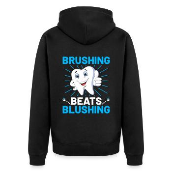 Brushing Beats Blushing Dentist Dental Dentistry D - Unisex Premium Organic Zip Hoodie - black - Back - Nico (187cm)