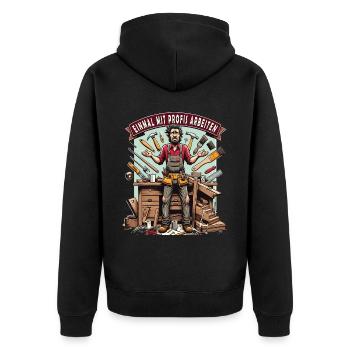 Handwerker Einmal Mit Profis Arbeiten - Unisex Premium Bio Zip Hoodie - Schwarz - Hinten - Nico (187cm)