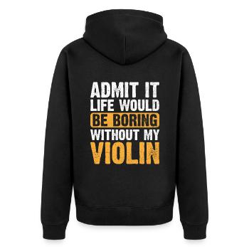 Gib es zu, das Leben wäre langweilig ohne meine Geige vi - Unisex Premium Bio Zip Hoodie - Schwarz - Hinten - Nico (187cm)