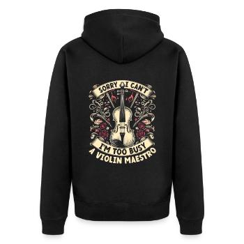 Tut mir leid, ich kann nicht, ich bin zu beschäftigt Eine Violine Maestro Violine - Unisex Premium Bio Zip Hoodie - Schwarz - Hinten - Nico (187cm)