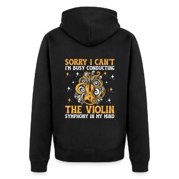 Tut mir leid, ich kann nicht, ich bin damit beschäftigt, The Violin Symph zu dirigieren - Unisex Premium Bio Zip Hoodie - Schwarz - Hinten - Nico (187cm)