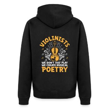 Violinists We Don't Just Play We Create Musical Po - Unisex Premium Organic Zip Hoodie - black - Back - Nico (187cm)