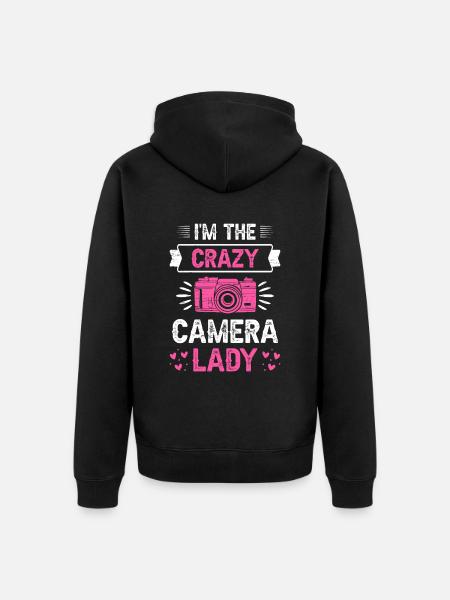 I'm The Crazy Camera Lady - Unisex Premium Organic Zip Hoodie - black