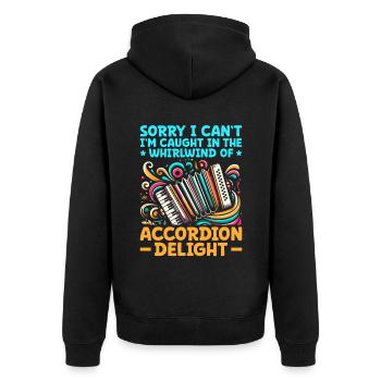 Sorry I Can't I'm Caught In The Whirlwind Of Accor - Unisex Premium Organic Zip Hoodie - black - Back - Nico (187cm)