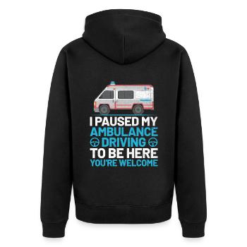 Ich pausierte meine Krankenwagenfahrt, um hier zu sein, du bist wir - Unisex Premium Bio Zip Hoodie - Schwarz - Hinten - Nico (187cm)