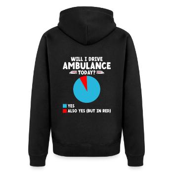 Werde ich heute Krankenwagen fahren Rettungssanitäter Fahrer EMS - Unisex Premium Bio Zip Hoodie - Schwarz - Hinten - Nico (187cm)