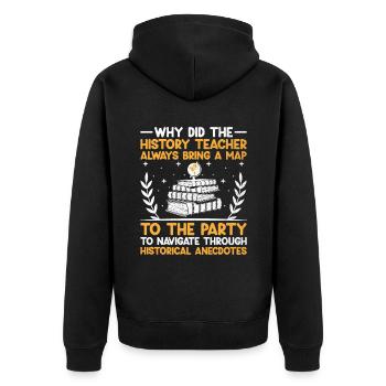 Geschichtslehrer Lustige Geschichtslehrer Sprüche - Unisex Premium Bio Zip Hoodie - Schwarz - Hinten - Nico (187cm)