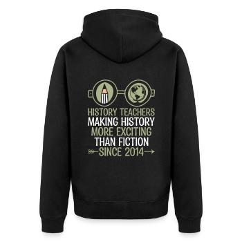 Professeur d’histoire depuis 2024 Funny Historical Teache - Veste à capuche bio Premium Unisexe - noir - Dos - Nico (187cm)