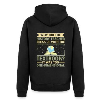 Geschichtslehrer Lustige Geschichtslehrer Sprüche - Unisex Premium Bio Zip Hoodie - Schwarz - Hinten - Nico (187cm)
