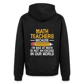Mathelehrer Schullehrer Lustige Mathelehrer S - Unisex Premium Bio Zip Hoodie - Schwarz - Hinten - Nico (187cm)