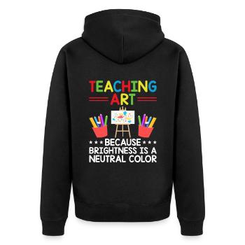 Art Teacher School Teacher Funny Art Teachers Scho - Unisex Premium Organic Zip Hoodie - black - Back - Nico (187cm)