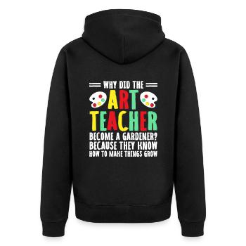 Art Teacher School Teacher Funny Art Teachers Scho - Unisex Premium Organic Zip Hoodie - black - Back - Nico (187cm)
