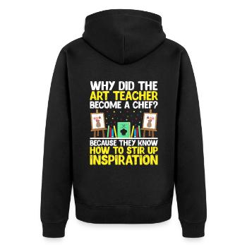 Art Teacher School Teacher Funny Art Teachers Scho - Unisex Premium Organic Zip Hoodie - black - Back - Nico (187cm)