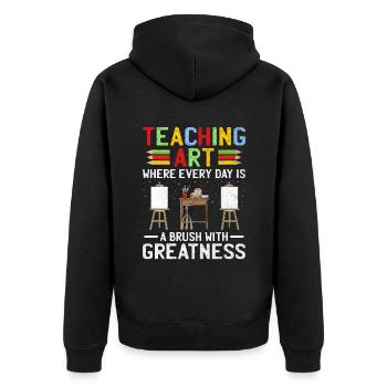 Art Teacher School Teacher Funny Art Teachers Scho - Unisex Premium Organic Zip Hoodie - black - Back - Nico (187cm)