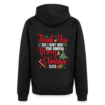 Thanks, but I don't need your random - Unisex Premium Organic Zip Hoodie - black - Back - Nico (187cm)