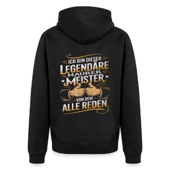 Ich Bin Dieser Legendäre Maurermeister Von Dem - Unisex Premium Bio Zip Hoodie - Schwarz - Hinten - Nico (187cm)