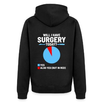 Werde ich heute operiert Chirurg Chirurgischer Arzt - Unisex Premium Bio Zip Hoodie - Schwarz - Hinten - Nico (187cm)
