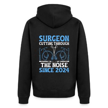 Chirurg durchbricht den Lärm seit dem Anstieg im Jahr 2024 - Unisex Premium Bio Zip Hoodie - Schwarz - Hinten - Nico (187cm)