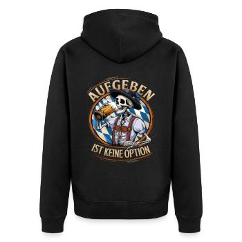 Aufgeben ist keine Option Bier Oktober - Unisex Premium Bio Zip Hoodie - Schwarz - Hinten - Nico (187cm)