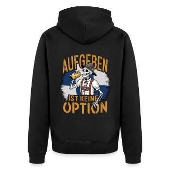 Aufgeben ist keine Option Bier Oktober - Unisex Premium Bio Zip Hoodie - Schwarz - Hinten - Nico (187cm)