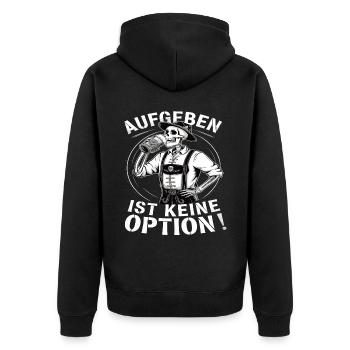 Aufgeben ist keine Option Bier Oktober - Unisex Premium Bio Zip Hoodie - Schwarz - Hinten - Nico (187cm)