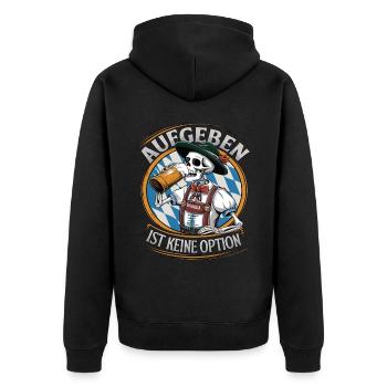 Aufgeben ist keine Option Bier Oktober - Unisex Premium Bio Zip Hoodie - Schwarz - Hinten - Nico (187cm)
