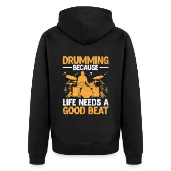 Drumming Because Life Needs A Good Beat Drum Drumm - Unisex Premium Organic Zip Hoodie - black - Back - Nico (187cm)