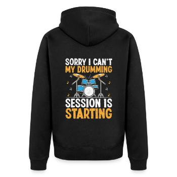Sorry I can't my Drumming Session is Started Drum - Unisex Premium Bio Zip Hoodie - Schwarz - Hinten - Nico (187cm)