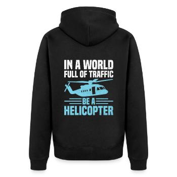 In einer Welt voller Verkehr Sei ein Hubschrauberpilot A - Unisex Premium Bio Zip Hoodie - Schwarz - Hinten - Nico (187cm)