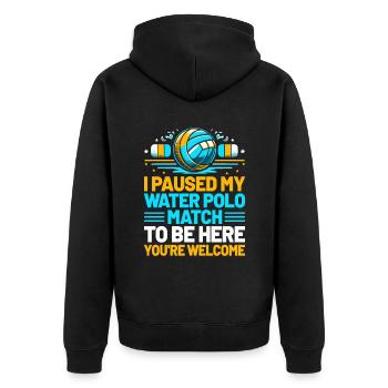 Ich habe mein Wasserballspiel pausiert, um hier zu sein, du bist gut - Unisex Premium Bio Zip Hoodie - Schwarz - Hinten - Nico (187cm)