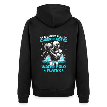 In einer Welt voller Cheerleader Sei ein Wasserball Pl - Unisex Premium Bio Zip Hoodie - Schwarz - Hinten - Nico (187cm)