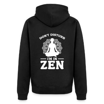 Yoga Don't Disturb, I'm In Zen Design - Unisex Premium Organic Zip Hoodie - black - Back - Nico (187cm)