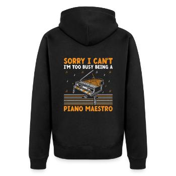 Sorry I Can't I'm Too Busy Being A Piano Maestro P - Unisex Premium Bio Zip Hoodie - Schwarz - Hinten - Nico (187cm)