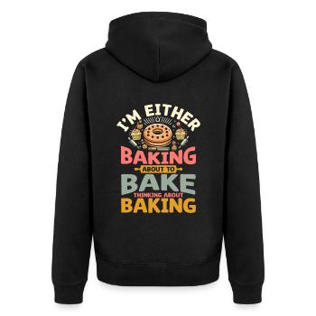 Ich backe entweder, um zu backen, denke an Bak - Unisex Premium Bio Zip Hoodie - Schwarz - Hinten - Nico (187cm)