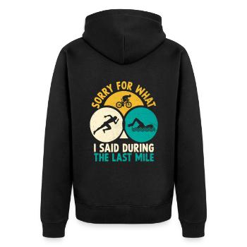 Désolé pour ce que j’ai dit lors du Triathl du dernier kilomètre - Veste à capuche bio Premium Unisexe - noir - Dos - Nico (187cm)