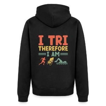 I Tri Therefore I Am Swim Bike Run Triathlete - Unisex Premium Organic Zip Hoodie - black - Back - Nico (187cm)