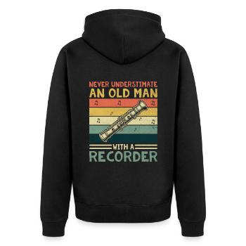 Never Underestimate An Old Man With A Recorder Mus - Unisex Premium Organic Zip Hoodie - black - Back - Nico (187cm)