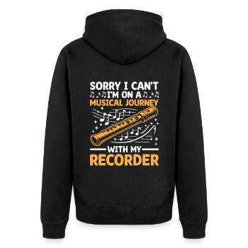 Sorry I Can't I'm On A Musical Journey With My Rec - Unisex Premium Organic Zip Hoodie - black - Back - Nico (187cm)
