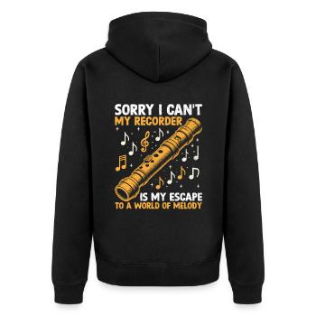 Sorry I Can't My Recorder Is My Escape To A World - Unisex Premium Organic Zip Hoodie - black - Back - Nico (187cm)