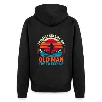 I Know I Ski Like An Old Man Try To Keep Up Skiing - Unisex Premium Organic Zip Hoodie - black - Back - Nico (187cm)