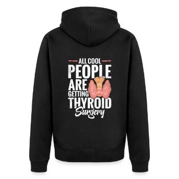 All Cool People Thyroid Noperatio - Unisex Premium Organic Zip Hoodie - black - Back - Nico (187cm)
